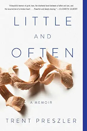 Little and Often: A Memoir: A Memoir