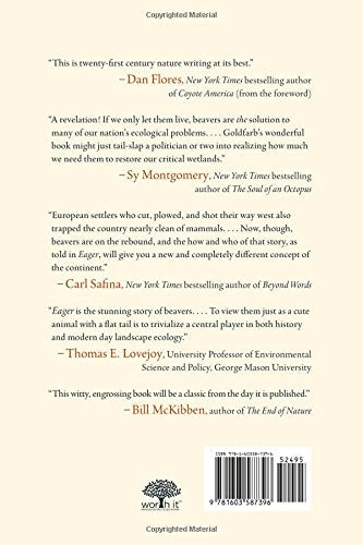 Eager: The Surprising, Secret Life of Beavers and Why They Matter by Ben Goldfarb