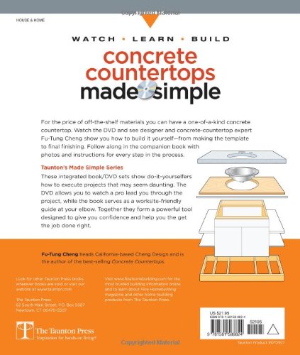 Concrete Countertops Made Simple: A Step-By-Step Guide with DVD by Fu-Tung Cheng