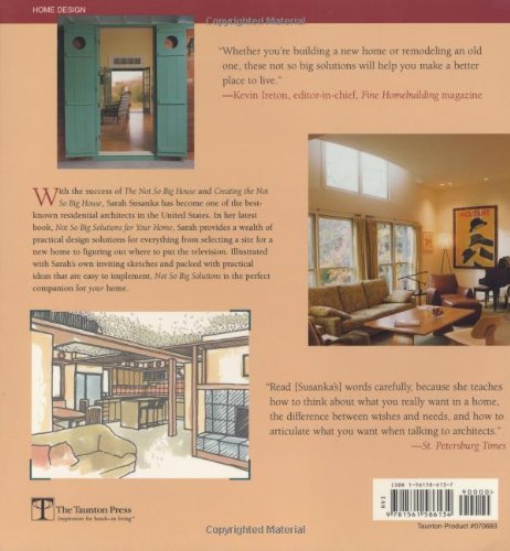 Not So Big Solutions for Your Home by Sarah Susanka