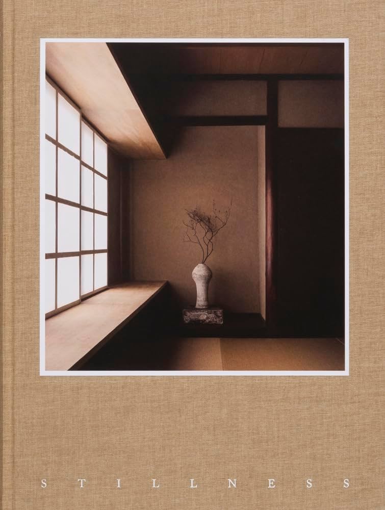 Stillness: An Exploration of Japanese Aesthetics in Architecture and Design by Norm Architects