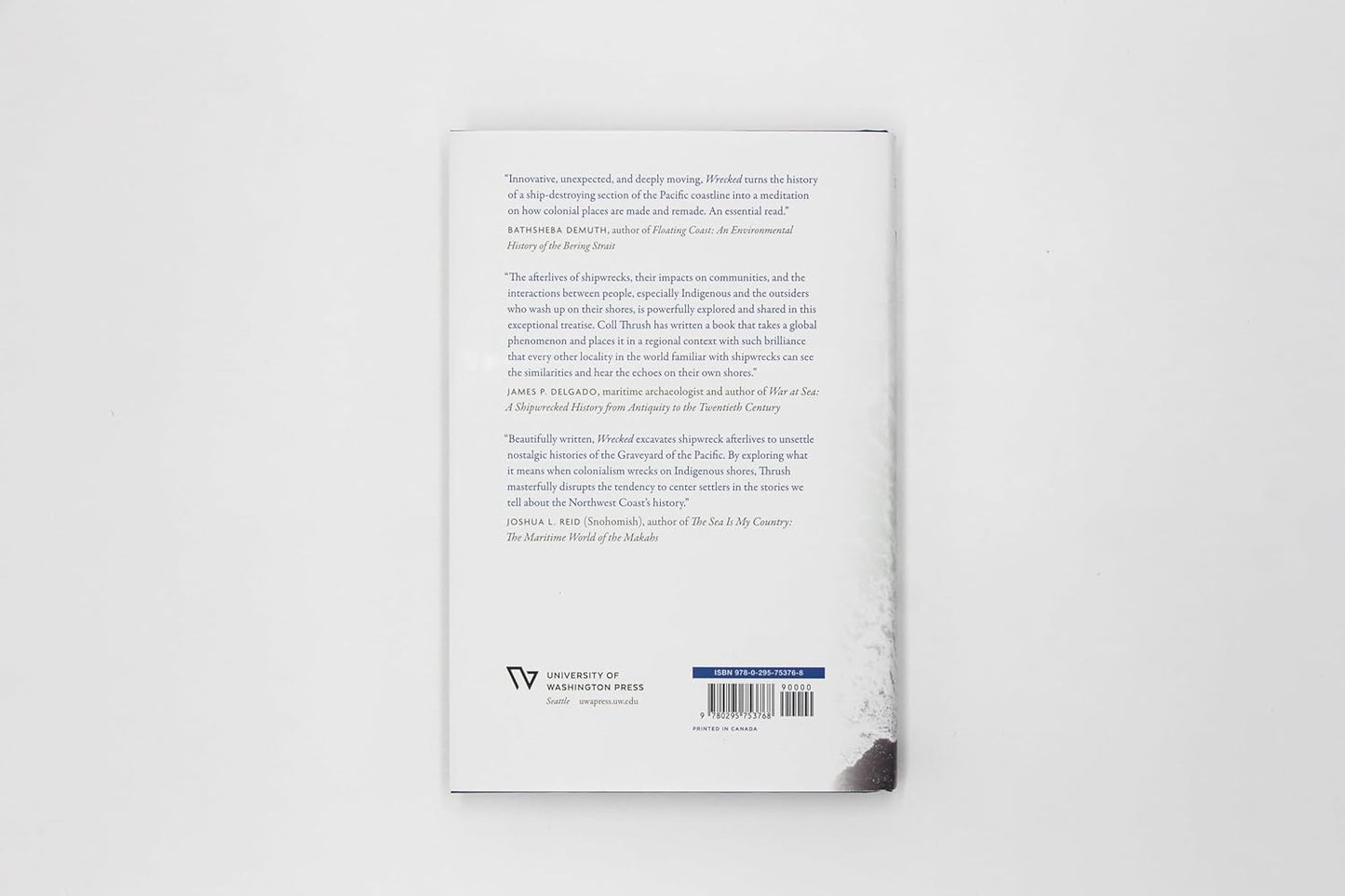 Wrecked: Unsettling Histories from the Graveyard of the Pacific by Coll Thrush