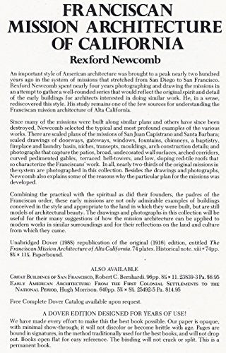 Franciscan Mission Architecture of California by Rexford Newcomb