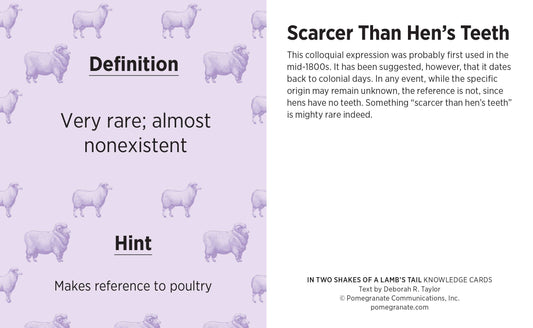 In Two Shakes of a Lamb's Tail Knowledge Cards: A Quiz Deck of Curious Sayings