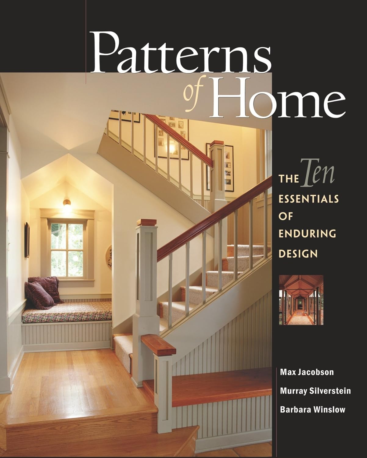 Patterns of Home: The Ten Essentials of Enduring Design by Max Jacobson, Murray Silverstein, Barbara Winslow
