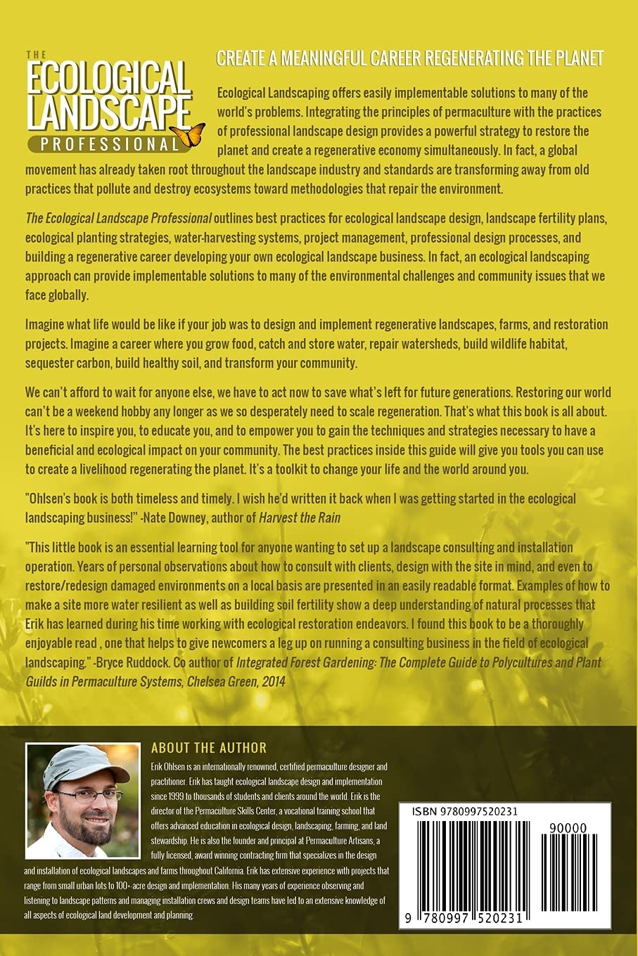 The Ecological Landscape Professional: Core Concepts for Integrating the Best Practices of Permaculture, Landscape Design, and Environmental Restoration Into Professional Practice by Erik Ohlsen