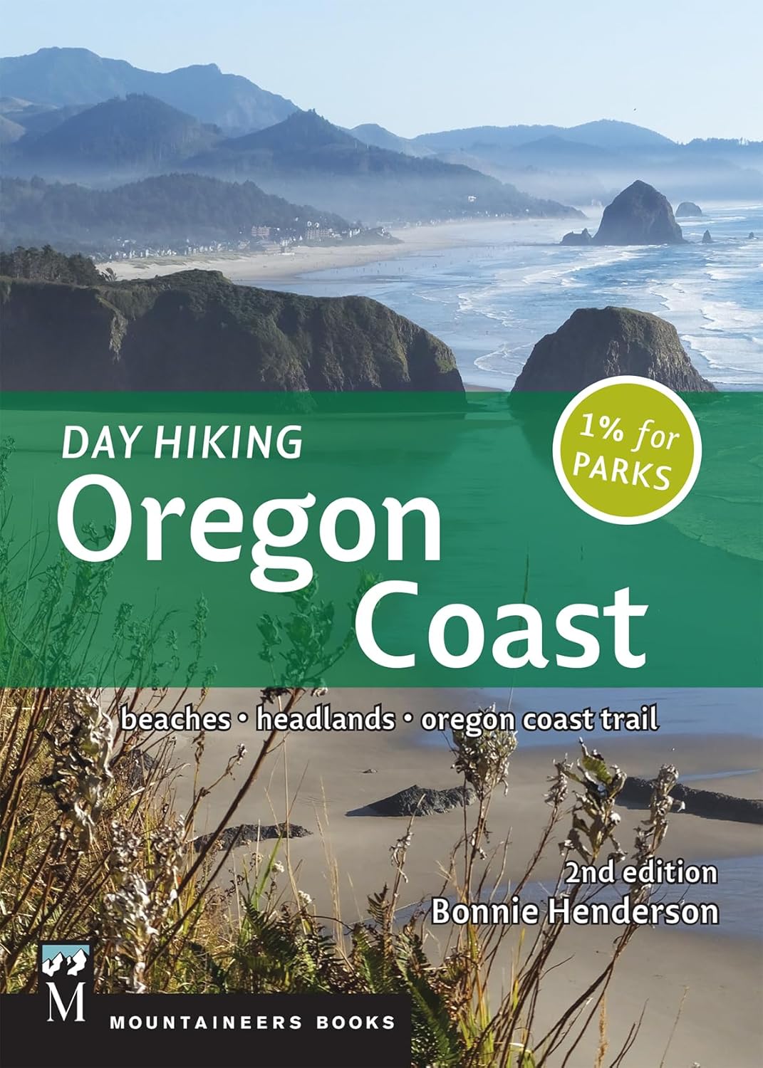Day Hiking Oregon Coast: Beaches, Headlands, Oregon Trail (2ND ed.) by Bonnie Henderson