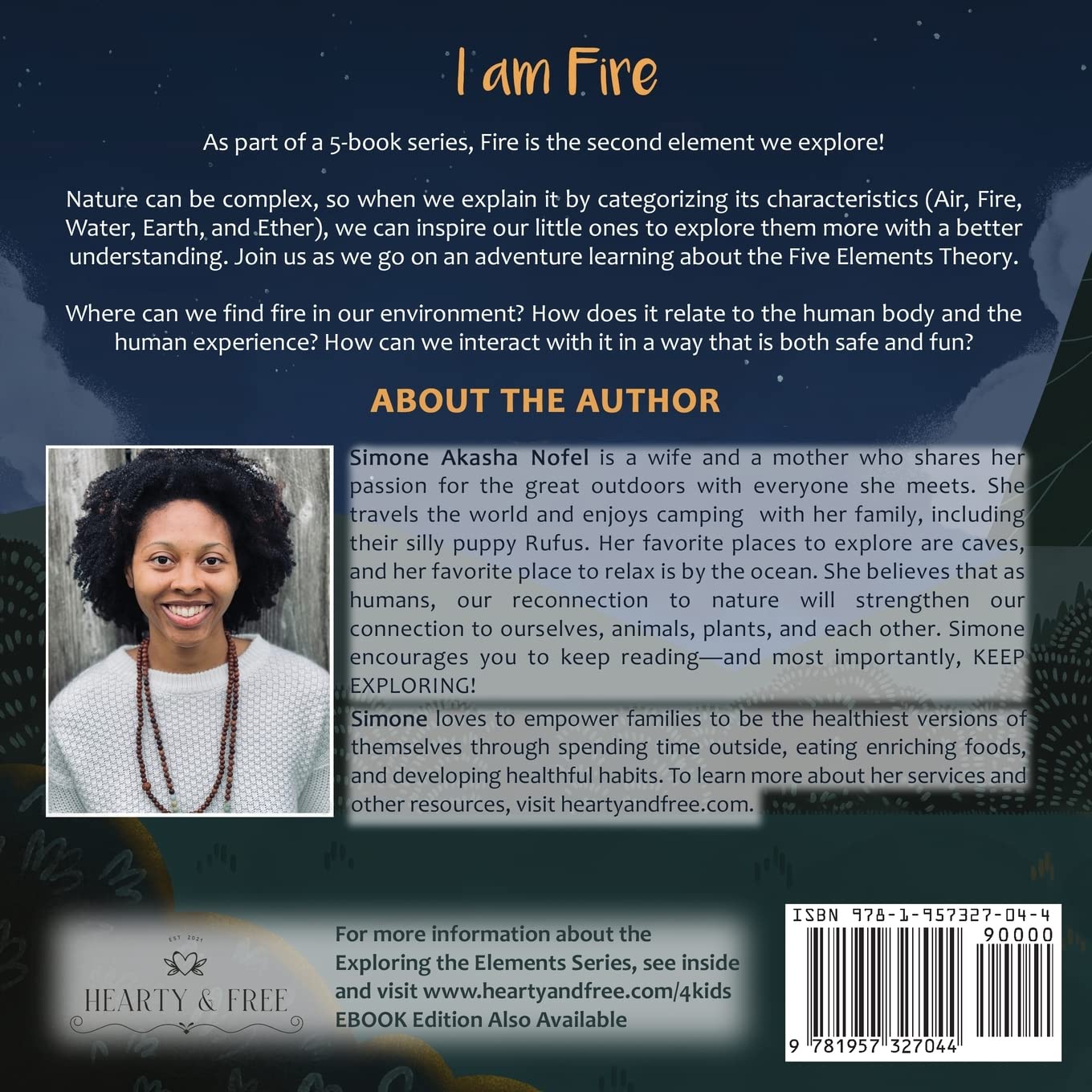 Fire: Exploring the Elements Book Two by Simone Akasha Nofel