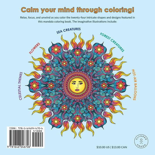 Meditation Mandalas: 24 Soothing Illustrations to Achieve Tranquility, Alleviate Anxiety, and Release Tension