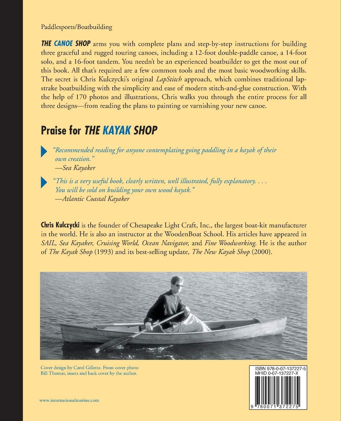The Canoe Shop: Three Elegant Wooden Canoes Anyone Can Build by Chris Kulczycki