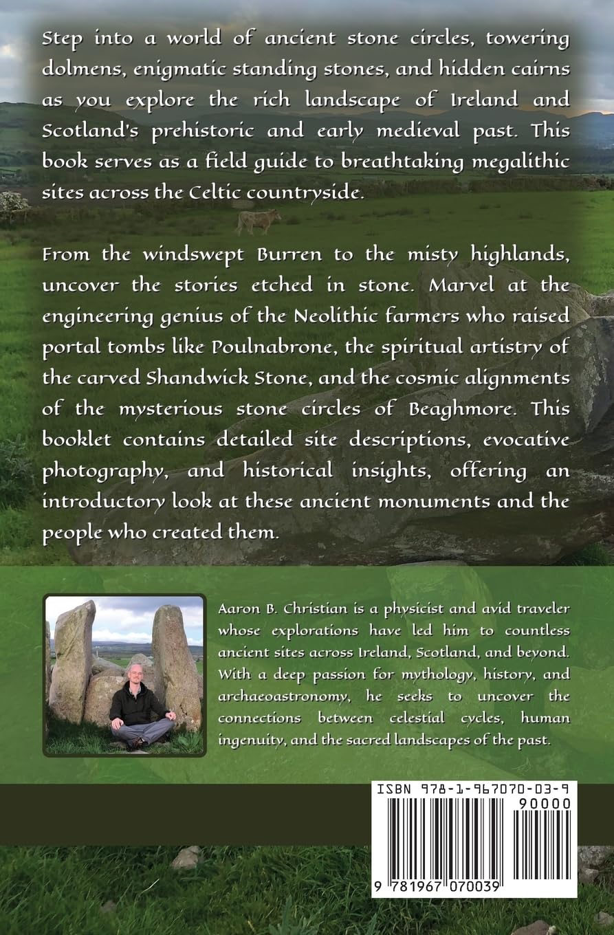 Stonescapes: A Field Guide to Sacred Stones of Ireland and Scotland by Aaron B Christian