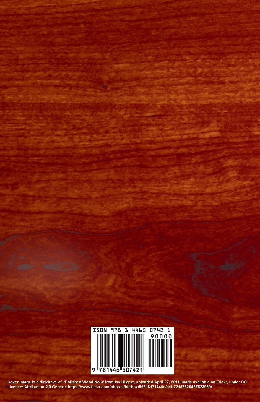 Polishes and Stains for Woods: How to Use and Prepare them by David Denning