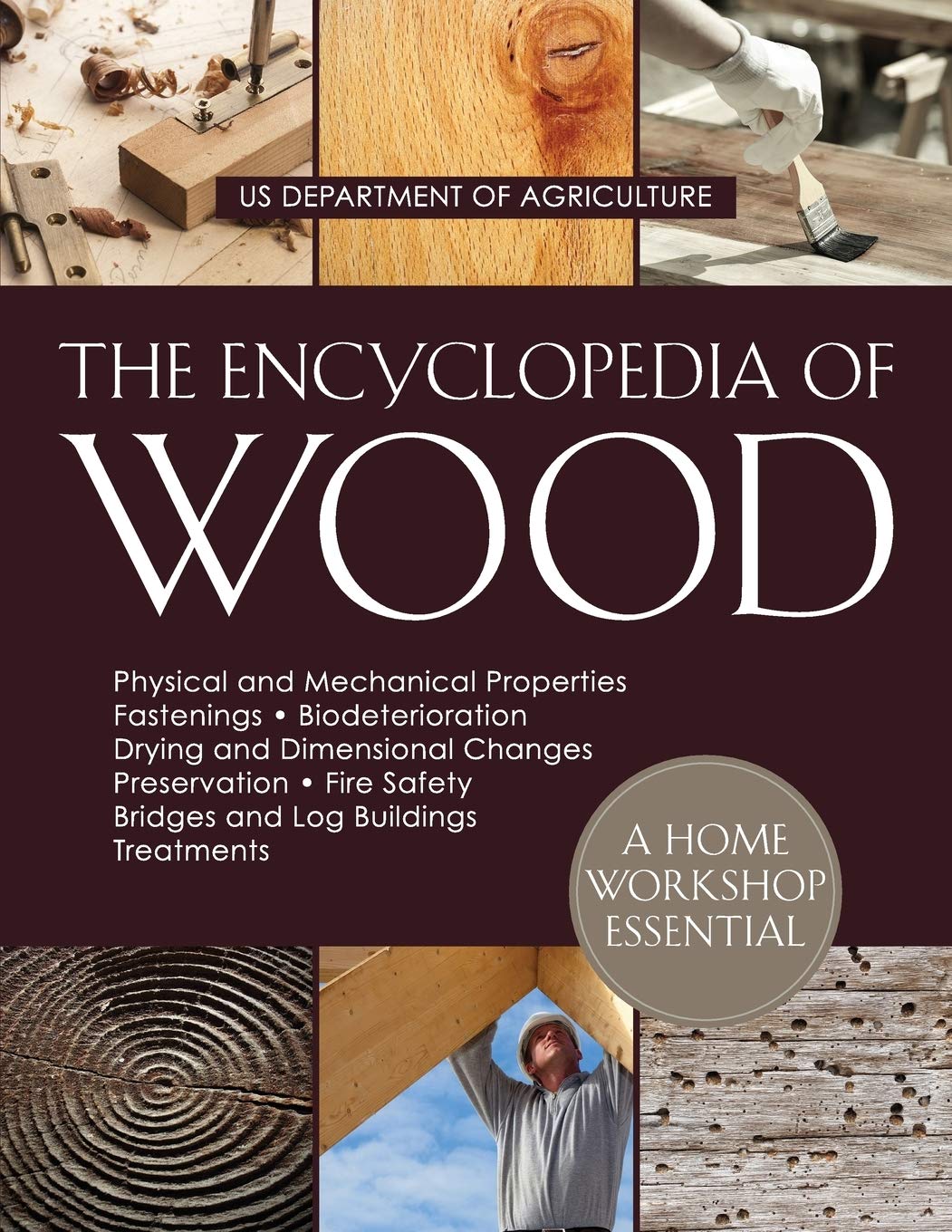 The Encyclopedia of Wood by the U.S. Department of Agriculture