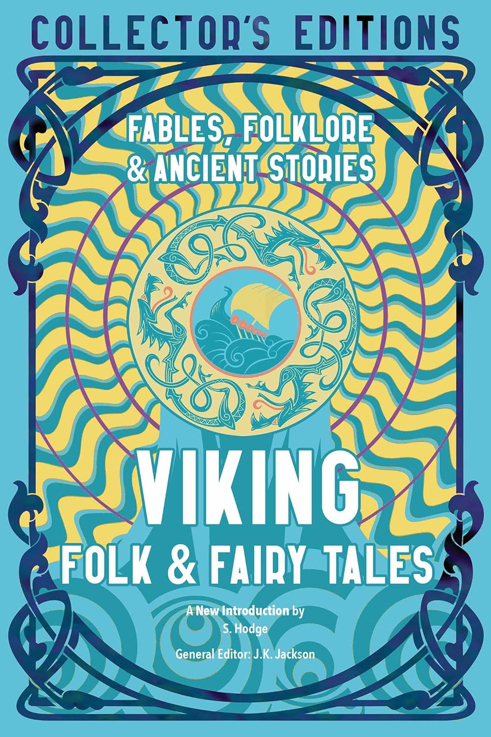 Viking Folk & Fairy Tales: Fables, Folklore & Ancient Stories: Fables, Folklore & Ancient Stories