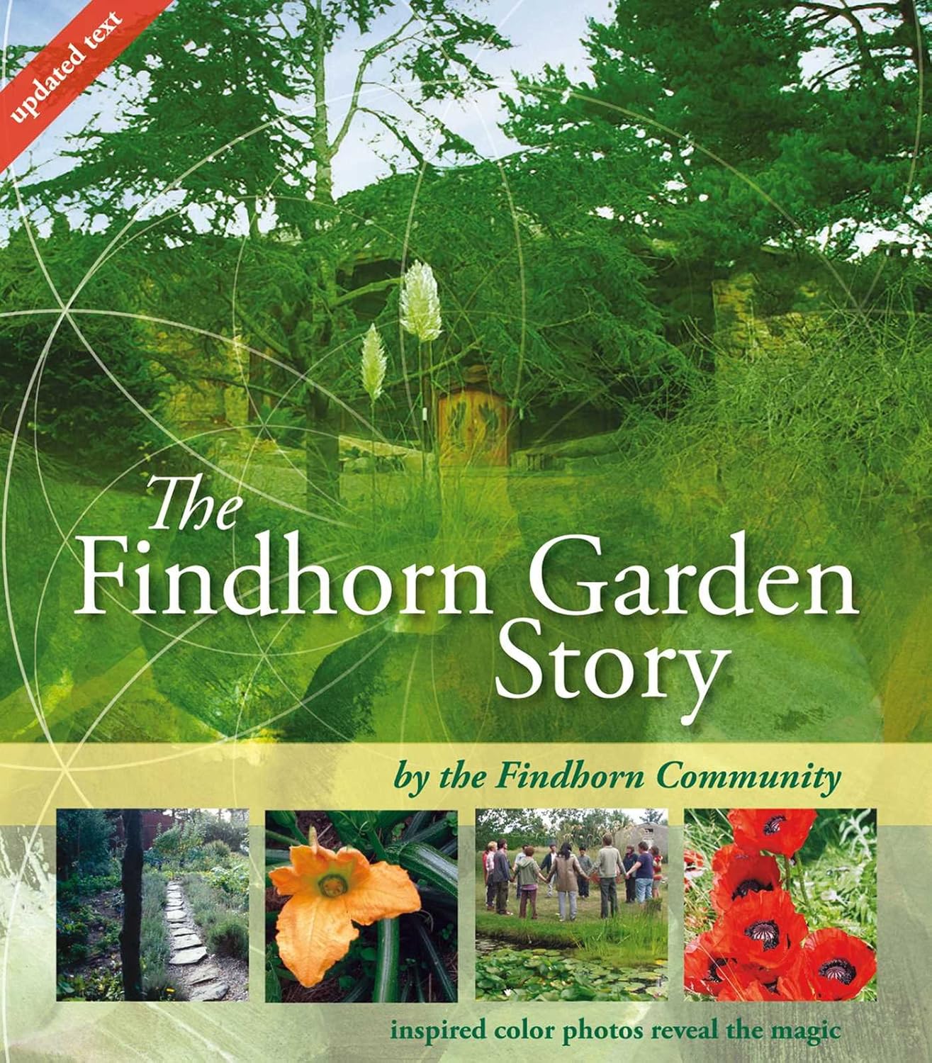The Findhorn Garden Story (Updated) by The Findhorn Community