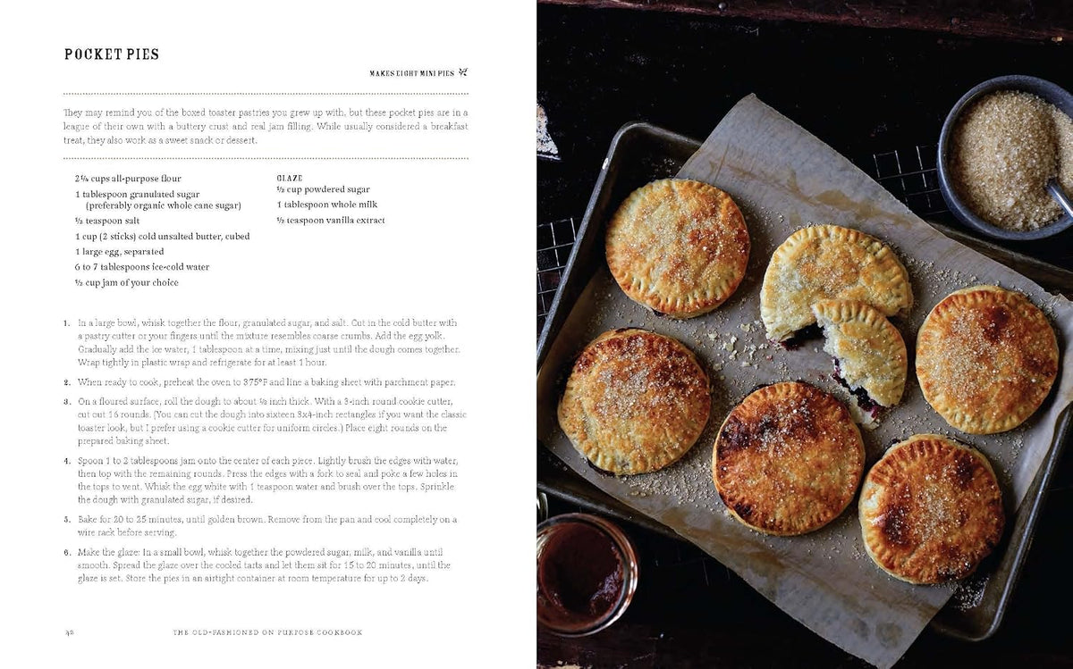 The Old-Fashioned on Purpose Cookbook: Timeless Recipes That Fit Your Modern Life