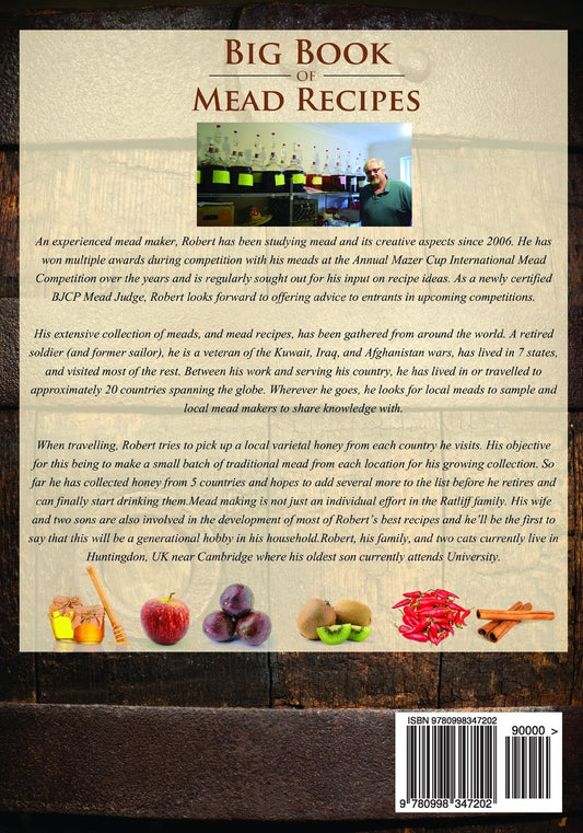 Big Book of Mead Recipes: Over 60 Recipes From Every Mead Style: Over 60 Recipes From Every Mead Style