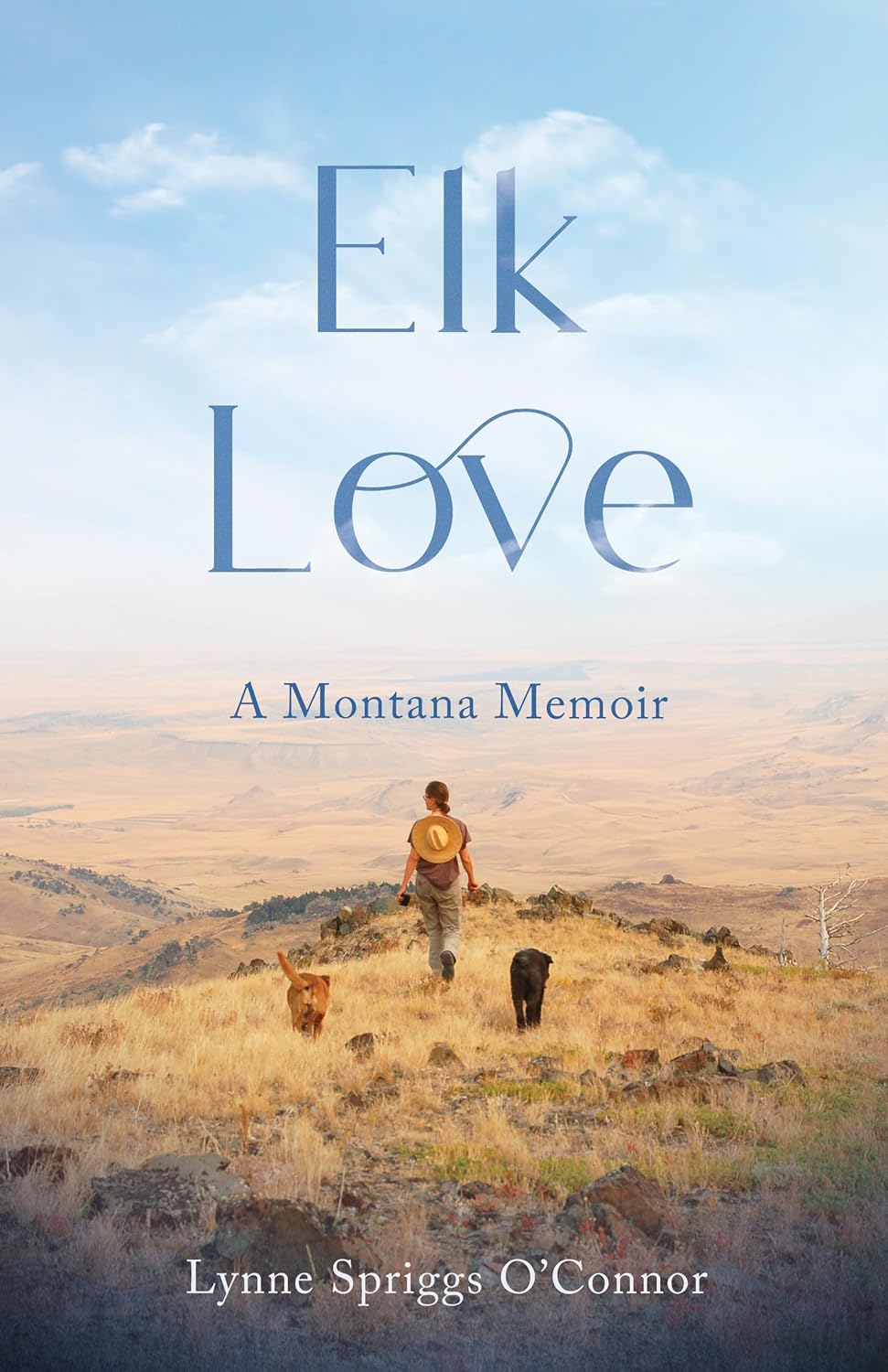 Elk Love: A Montana Memoir: A Montana Memoir