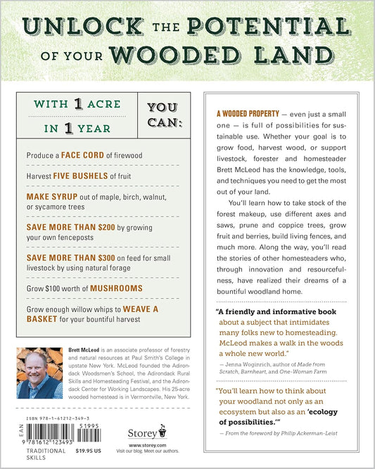 The Woodland Homestead: How to Make Your Land More Productive and Live More Self-Sufficiently in the Woods