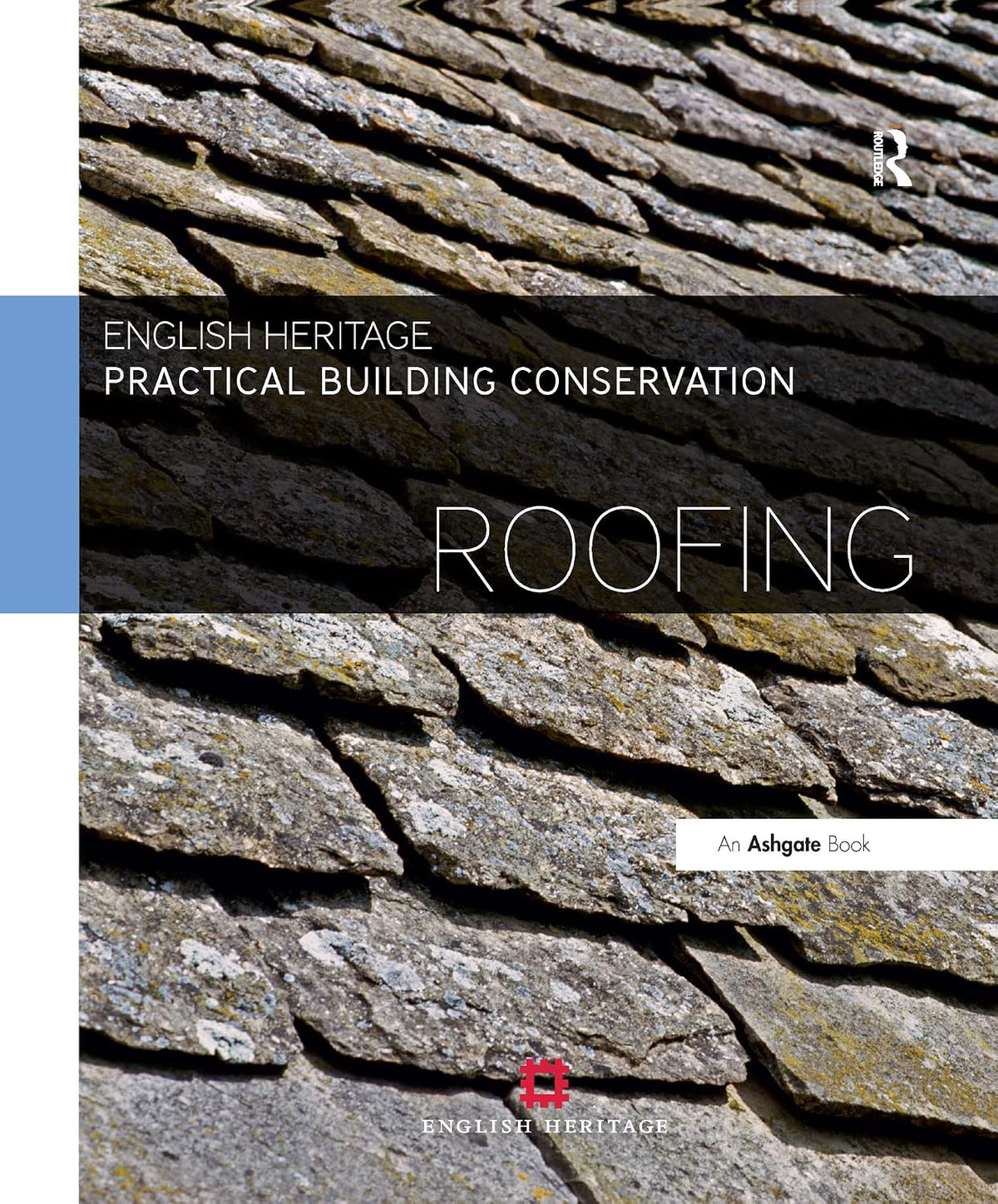 Practical Building Conservation: Roofing by Chris Wood & Alison Henry