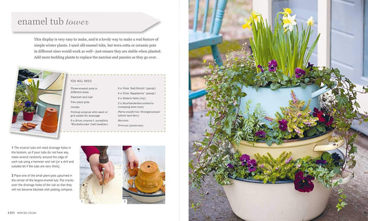 The Winter Garden: Over 35 Step-By-Step Projects for Small Spaces Using Foliage and Flowers, Berries and Blooms, and Herbs and Produce: Over 35 Step-By-Step Projects for Small Spaces Using Foliage and Flowers, Berries and Blooms, and Herbs and Produce