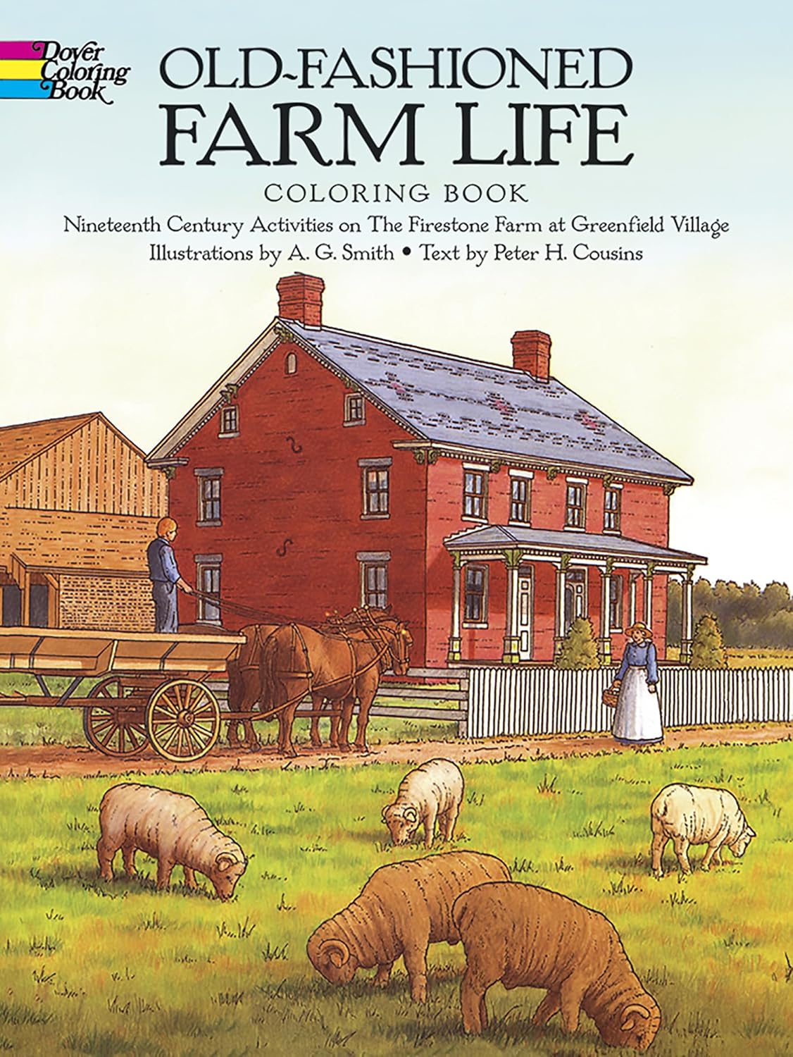 Old-Fashioned Farm Life Coloring Book by A.G. Smith & Peter H. Cousins
