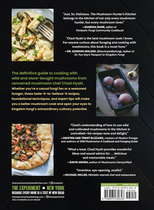 The Mushroom Hunter's Kitchen: A Culinary Homage to Wild and Cultivated Mushrooms - With 120 Recipes: A Culinary Homage to Wild and Cultivated Mushrooms - With 120 Recipes
