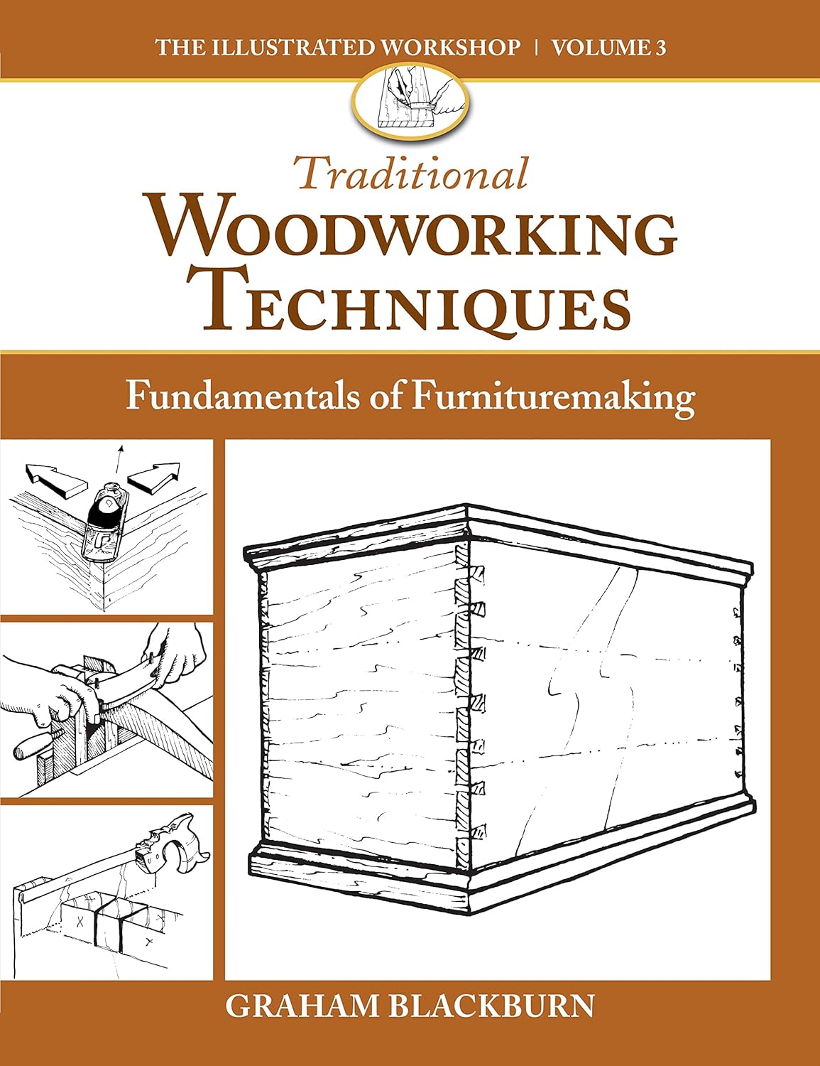 Traditional Woodworking Techniques: Fundamentals of Furnituremaking: Fundamentals of Furnituremaking