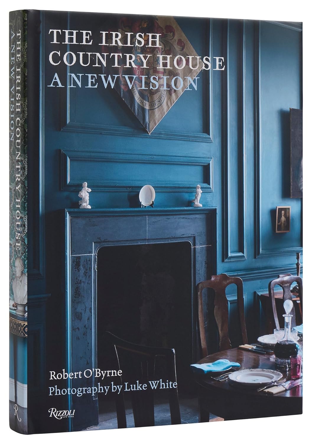The Irish Country House: A New Vision by Robert O'Byrne