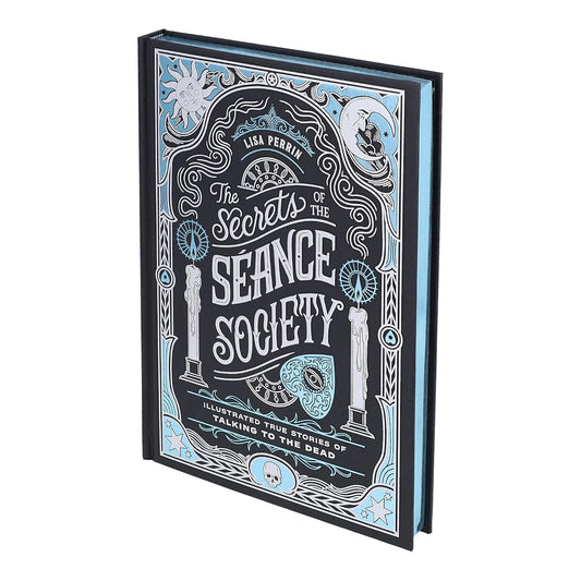 *The Secrets of the Séance Society: Illustrated True Stories of Talking to the Dead