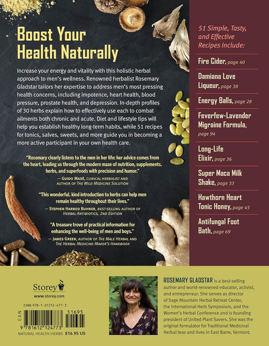 Rosemary Gladstar's Herbal Healing for Men: Remedies and Recipes for Circulation Support, Heart Health, Vitality, Prostate Health, Anxiety Relief, Lon