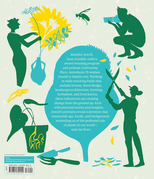 The Earth in Her Hands: 75 Extraordinary Women Working in the World of Plants: 75 Extraordinary Women Working in the World of Plants