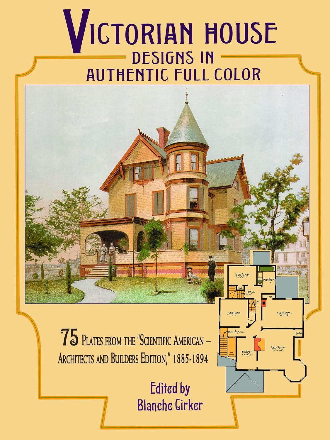 Victorian House Designs in Authentic Full Color