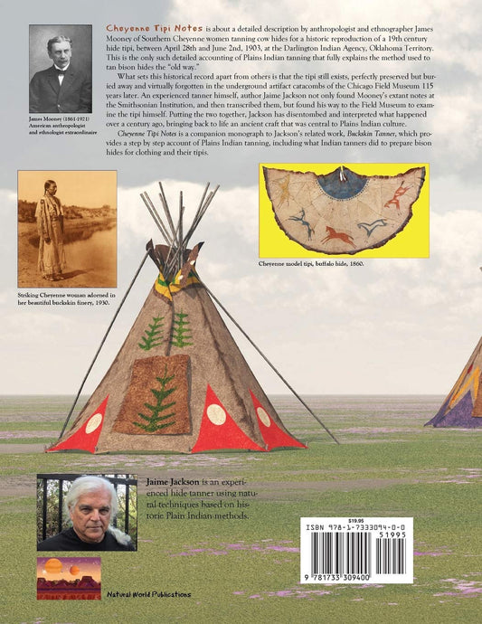 Cheyenne Tipi Notes: Technical Insights Into 19th Century Plains Indian Bison Hide Tanning: Technical Insights Into 19th Century Plains Indian Bison Hide Tanning