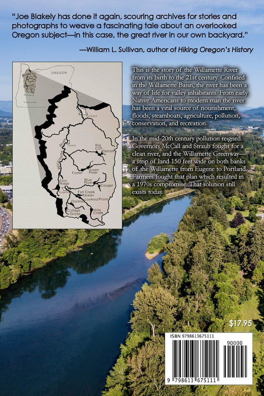 Saving the Willamette: A History of Oregon's Heartland River: A History of Oregon's Heartland River