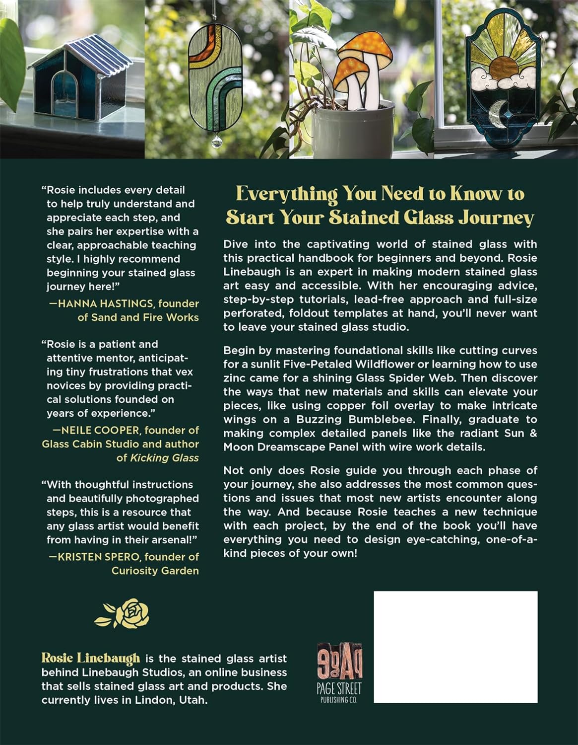 The Complete Guide to Handmade Stained Glass: 12 Step-By-Step Projects for Lead-Free Glass Art at Home by Rosie Linebaugh