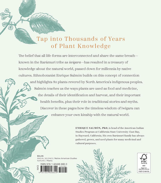 Iwigara: American Indian Ethnobotanical Traditions and Science: American Indian Ethnobotanical Traditions and Science