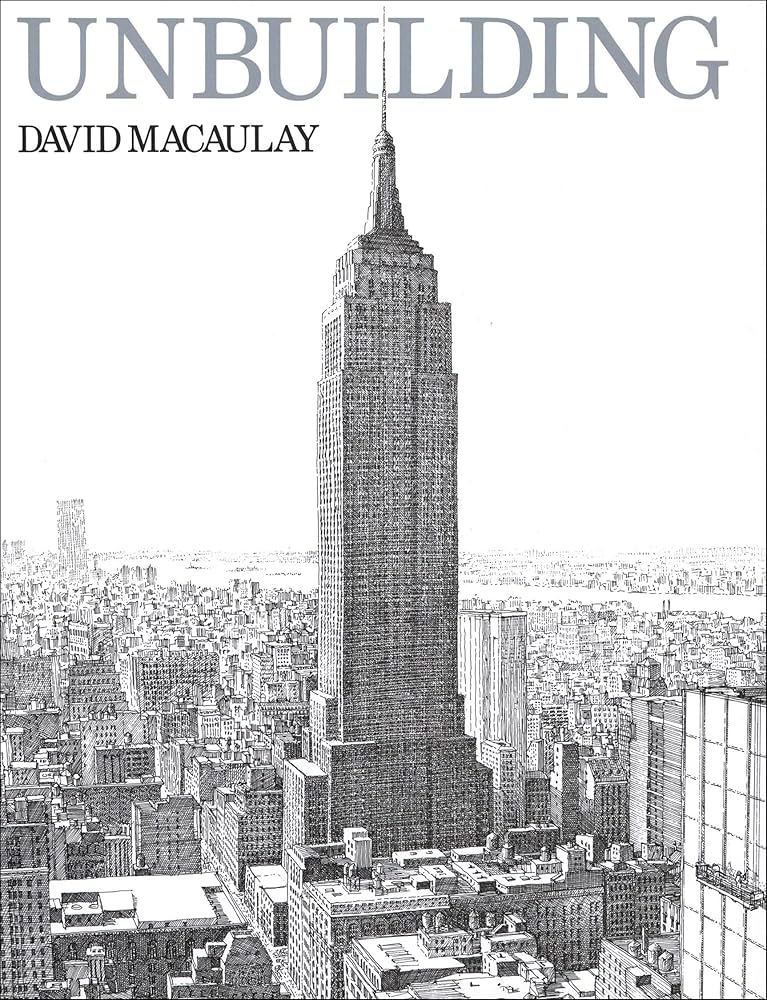 Unbuilding by David Macaulay