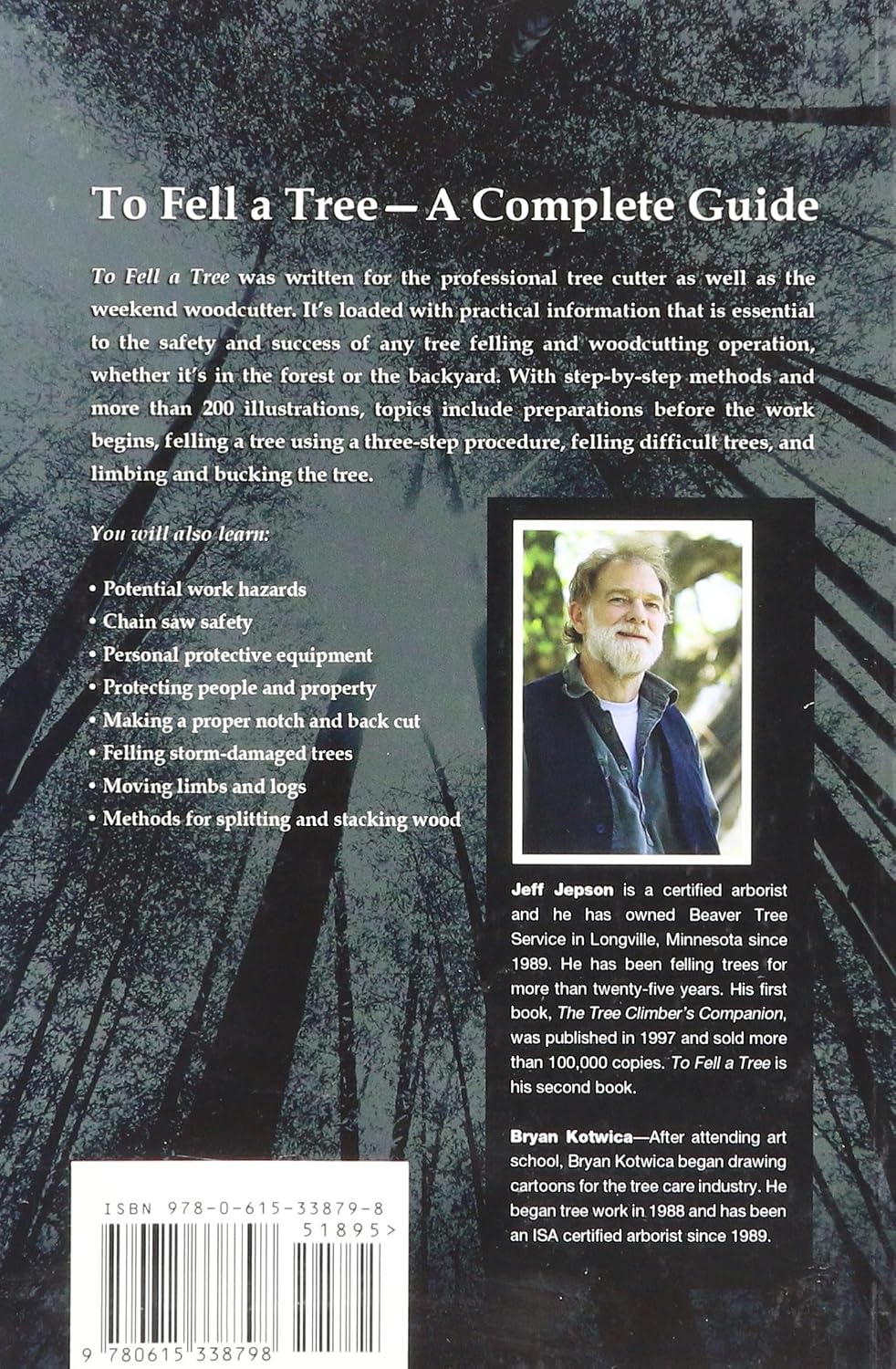 To Fell a Tree A Complete Guide to Tree Felling and Woodcutting Methods by Jeff Jepson