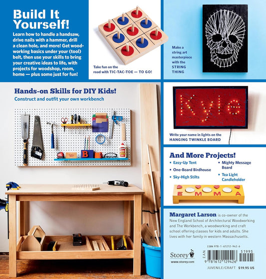 Wood Shop: Handy Skills and Creative Building Projects for Kids: Handy Skills and Creative Building Projects for Kids
