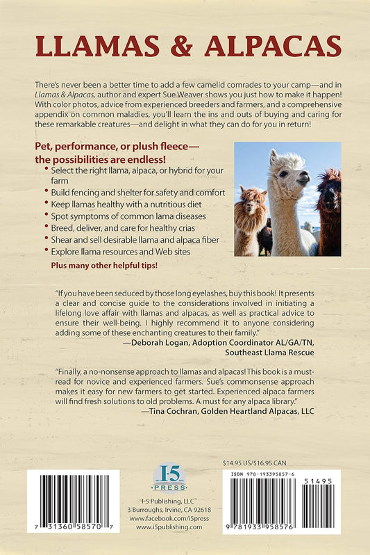 Llamas and Alpacas: Small-Scale Herding for Pleasure and Profit by Sue Weaver