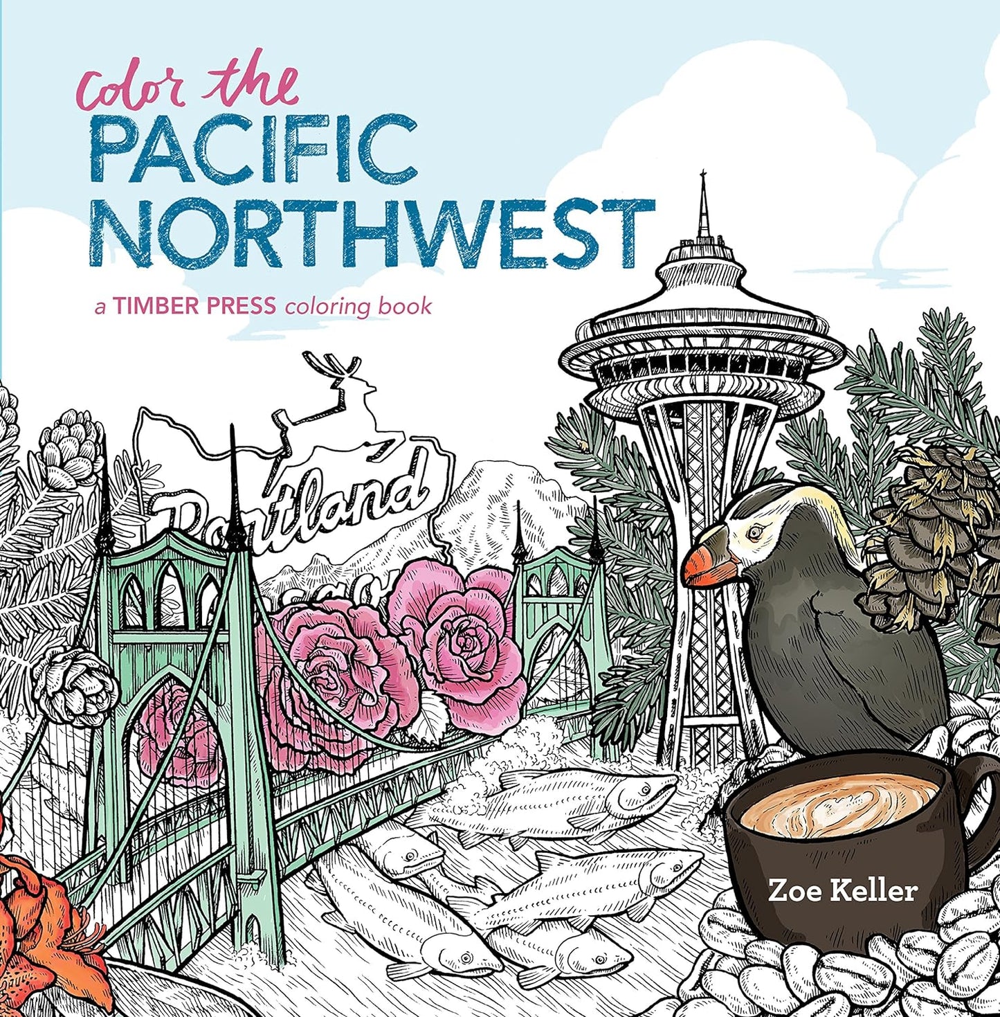 Color the Pacific Northwest (Coloring Book) by Zoe Keller