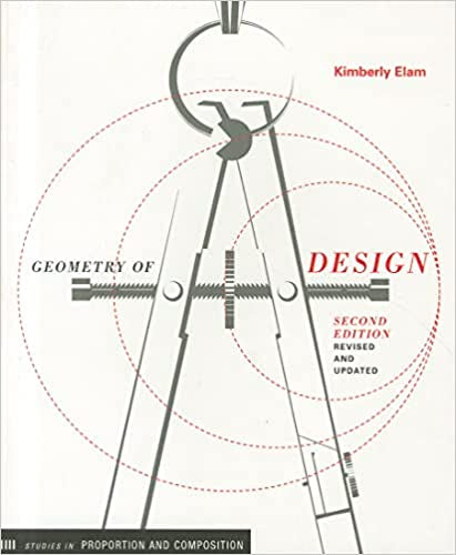 Geometry of Design (Revised and Updated) by Kimberly Elam