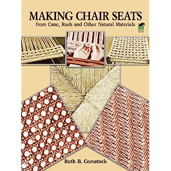 Making Chair Seats from Cane, Rush and Other Natural Materials