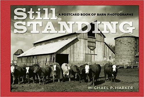 Still Standing: A Postcard Book of Barn Photograph
