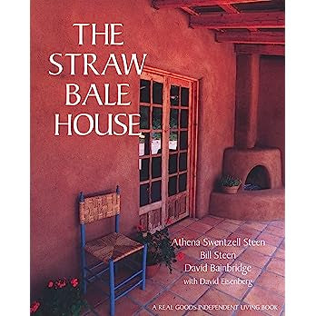 The Straw Bale House