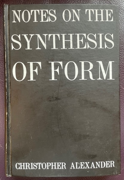 Notes On The Synthesis of Form by Christopher Alexander (1964)