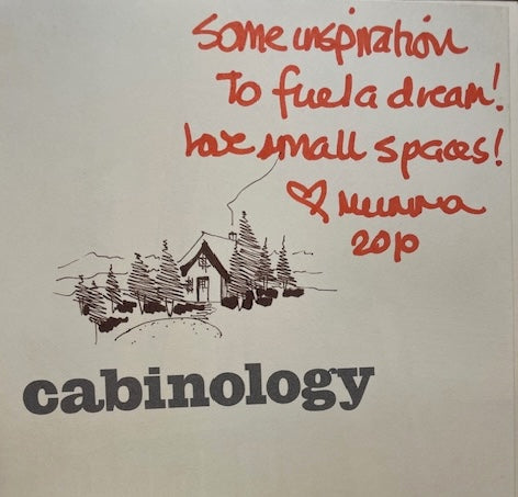 Cabinology: A Handbook to Your Private Hideaway by Dale Mulfinger