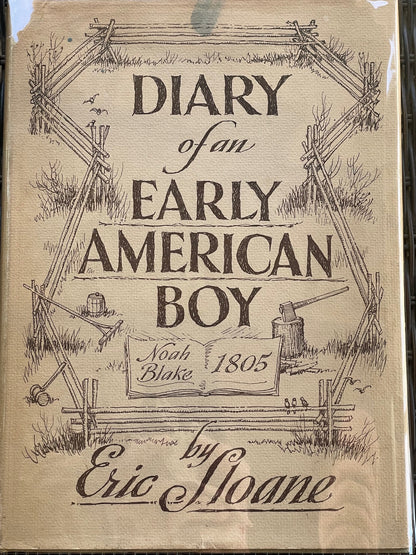 Diary of an Early American Boy, 1805 Contributor(s): Sloane, Eric (Author) hardcover