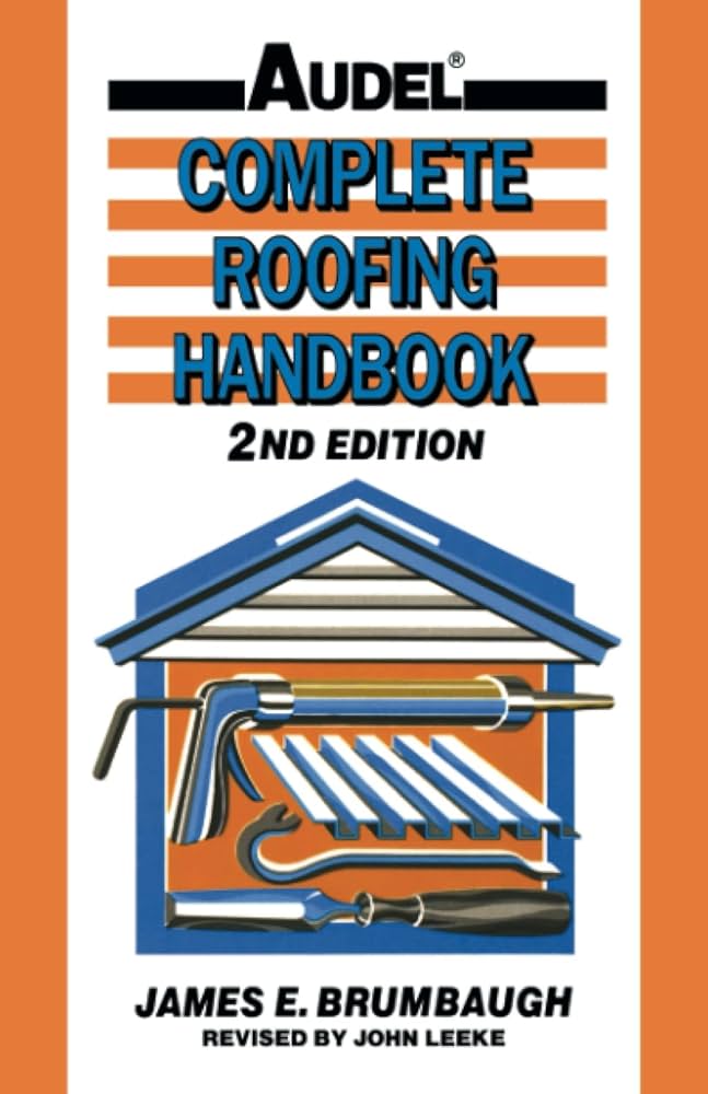 Complete Roofing Handbook (Revised)